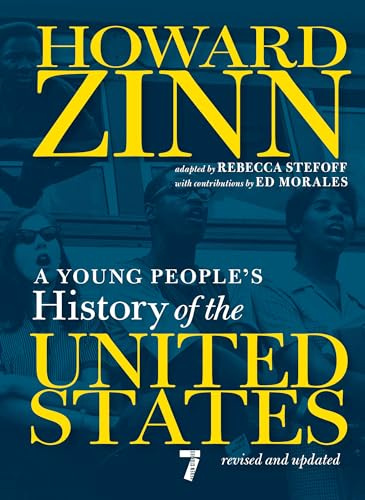 A Young People's History of the United States: Revised and Updated Centennial Edition (For Young People)