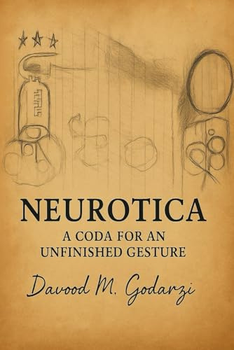 Neurotica: A Coda for an Unfinished Gesture (CIRKUS)