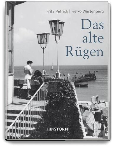 Das alte Rügen: Ungekürzte Ausgabe