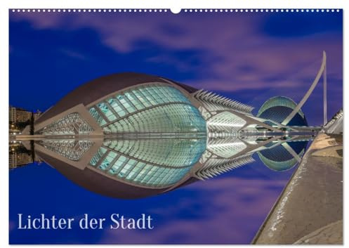 Lichter der Stadt (Wandkalender 2026 DIN A2 quer), CALVENDO Monatskalender: Europa im Blick: 12 faszinierende Fotos von europäischen Städten für jeden Monat (CALVENDO Orte)