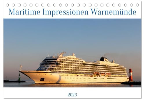 Maritime Impressionen Warnemünde (Tischkalender 2026 DIN A5 quer), CALVENDO Monatskalender: Warnemünde Maritim (CALVENDO Orte)