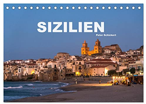 Italien - Sizilien (Tischkalender 2026 DIN A5 quer), CALVENDO Monatskalender: Die wunderbare faszinierende Insel Sizilien ganz im Süden Italiens. (CALVENDO Orte)