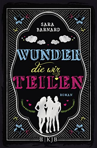 Wunder, die wir teilen: Roman