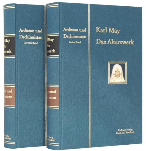Karl May, Das Alterswerk. Ardistan und Dschinnistan. Erster Band. Manuskriptfassung: Der Mir von Dschinnistan. Reiseerzählung: Manuskriptfassung: Der Mir von Dschinnistan. Reiseerzählung von Karl May