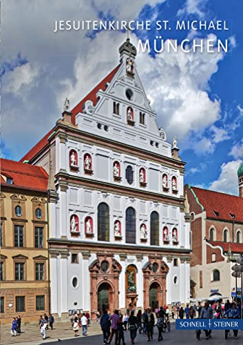 München: Jesuitenkirche St. Michael (Kleine Kunstführer / Kleine Kunstführer / Kirchen u. Klöster)