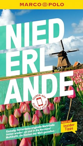 MARCO POLO Reiseführer Niederlande: Reisen mit Insider-Tipps. Inkl. kostenloser Touren-App