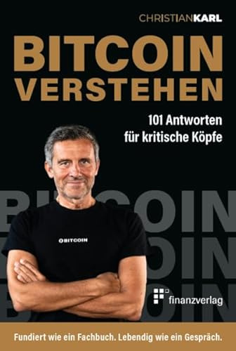 Bitcoin verstehen: 101 Antworten für kritische Köpfe