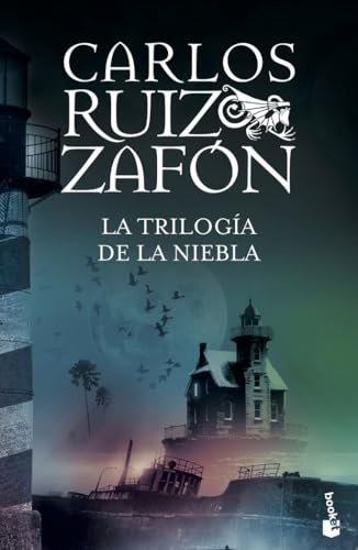 La trilogía de la niebla: El Principe de la Niebla; El Palacio de la Medianoche; Las Luces de Septiembre (Biblioteca Carlos Ruiz Zafón)