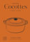 Cocottes. Edición tapa blanda: Cazuelas y cacerolas (Grandes restaurantes)