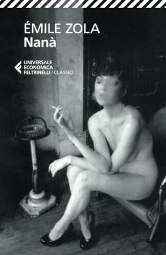 Nanà (Universale economica. I classici, Band 150)