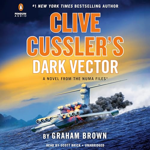 Clive Cussler's Dark Vector (The NUMA Files, Band 19)