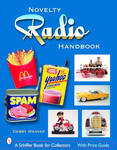 The Novelty Radio Handbook And Price Guide