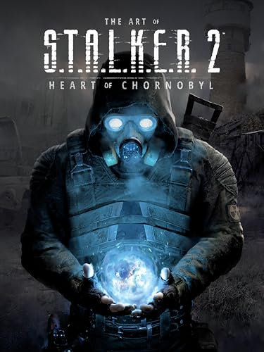 The Art of S.T.A.L.K.E.R. 2: Heart of Chornobyl: Heart of Chornobyl, The