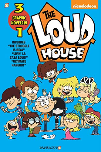 The Loud House 3-in-1 #3: The Struggle Is Real, Livin' La Casa Loud, Ultimate Hangout
