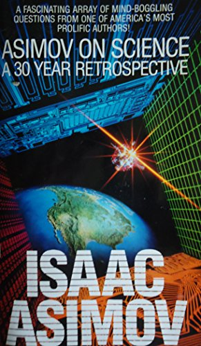 Asimov On Science: 30-Year