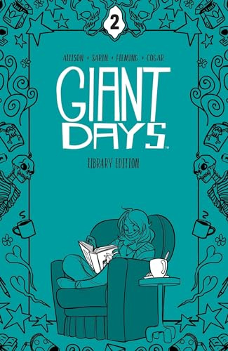 Giant Days Library Edition Vol. 2: Collects Giant Days #9-16