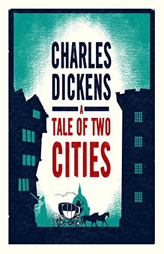 A Tale of Two Cities: Annotated Edition (Alma Classics Evergreens)