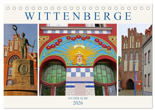 Wittenberge an der Elbe (Tischkalender 2026 DIN A5 quer), CALVENDO Monatskalender: Einstige Stadt der Nähmaschinen am Elberadweg (CALVENDO Orte)