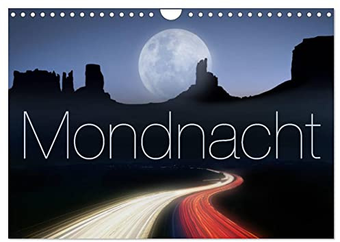 Mondnacht (Wandkalender 2026 DIN A4 quer), CALVENDO Monatskalender: In Begleitung des Mondes durch das Jahr (CALVENDO Kunst)