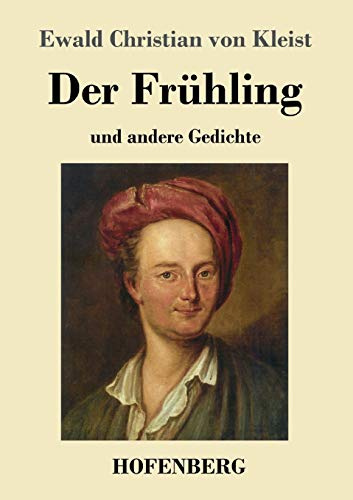 Der Frühling: und andere Gedichte