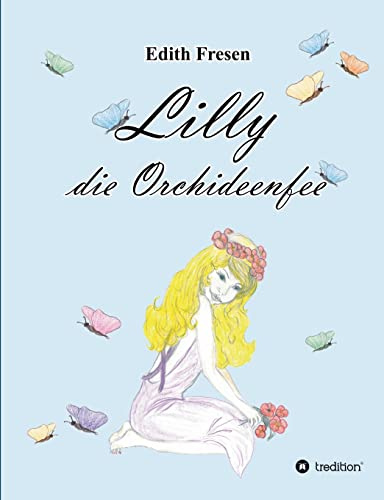 Lilly die Orchideenfee