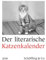 Der literarische Katzenkalender 2026. DAS ORIGINAL!