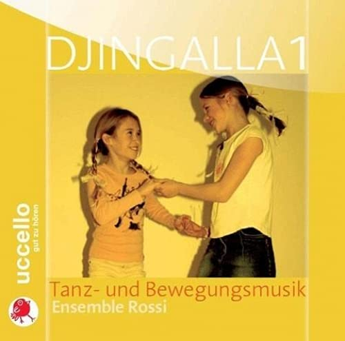 Djingalla, 1 Audio-CD, Tanz- und Bewegung: Tanz- und Bewegungsmusik