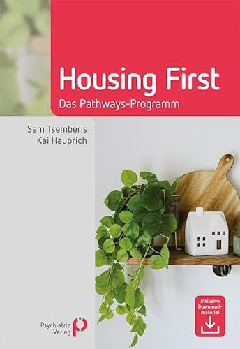 Housing First: Das Pathways-Programm (Fachwissen)