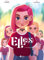 Elle(s). Band 1: Die Neue(n)