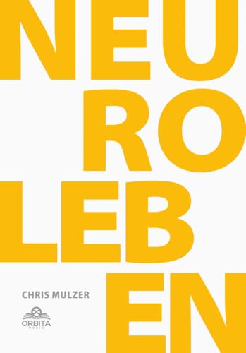 NLP Leben - Dein Schlüssel zur Persönlichkeitsentwicklung und Selbstoptimierung: Meistere NLP und effektive Kommunikation und werde zur besten Version deiner Selbst!