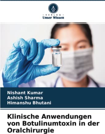 Klinische Anwendungen von Botulinumtoxin in der Oralchirurgie