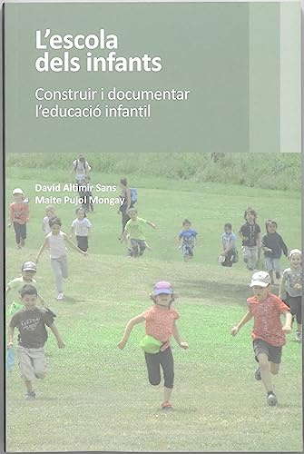 L'escola dels infants: Construir i documentar l’educació infantil (Transversal)