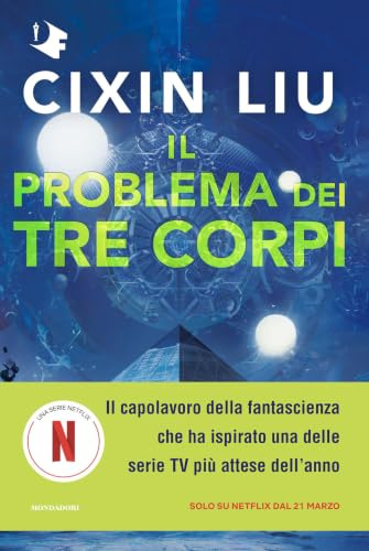Il problema dei tre corpi (Oscar fantastica)
