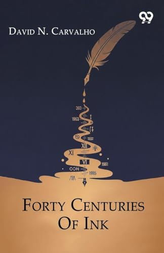 Forty Centuries Of Ink