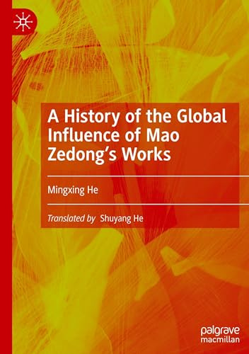 A History of the Global Influence of Mao Zedong's Works