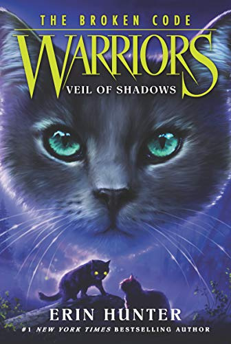 Warriors: The Broken Code #3: Veil of Shadows: An Epic Middle Grade Cat Fantasy Packed with Action for Children (Ages 8-12)