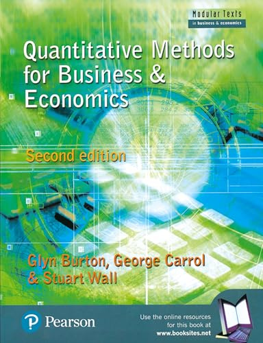Quantitative Methods for Business and Economics (Modular Texts in Business & Economics)