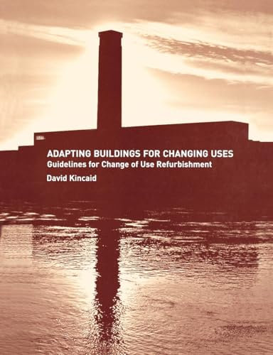 Adapting Buildings for Changing Uses