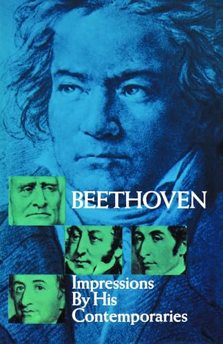 Impressions By His Contemporaries. Biografie. (Dover Books on Music: Composers)
