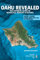 Oahu Revealed: The Ultimate Guide to Honolulu, Waikiki & Beyond (Oahu Revisited)