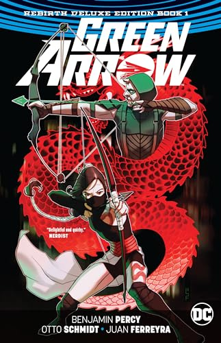 Green Arrow: The Rebirth Deluxe Edition Book 1: Rebirth Edition
