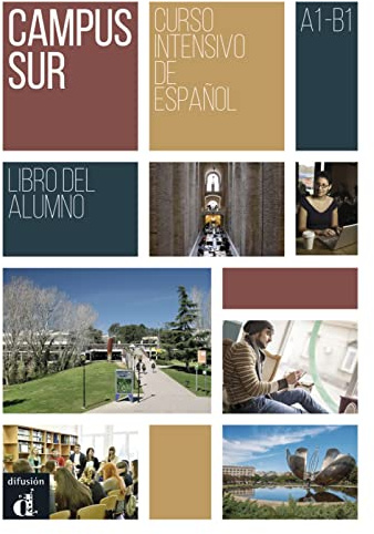 Campus Sur A1–B1: Edición internacional - Curso intensivo de español. Campus Sur A1-B1 (Campus Sur: Spanisch für Studierende)