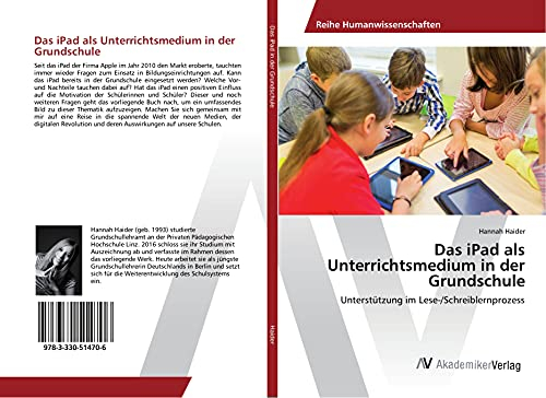 Das iPad als Unterrichtsmedium in der Grundschule: Unterstützung im Lese-/Schreiblernprozess