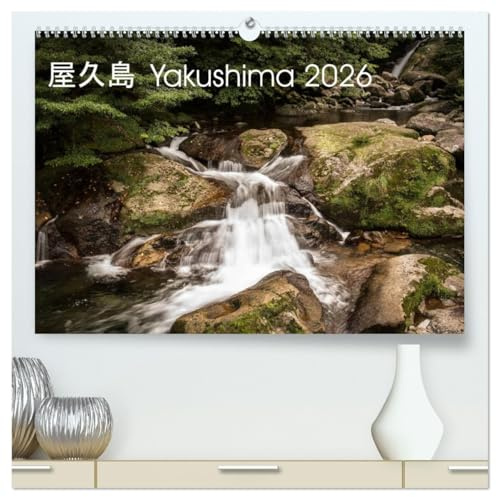 Yakushima - Japans Weltnaturerbe (hochwertiger Premium Wandkalender 2026 DIN A2 quer), Kunstdruck in Hochglanz: Die Schönheit Japans Weltnaturerbes begleitet Sie durchs Jahr. (CALVENDO Natur)
