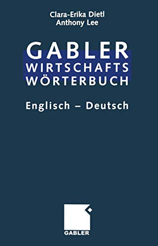 Commercial Dictionary / Wirtschaftswörterbuch: Dictionary of Commercial and Business Terms. Part II: English — German / Wörterbuch für den ... fur den Wirtschafts- und Handelsverkehr)