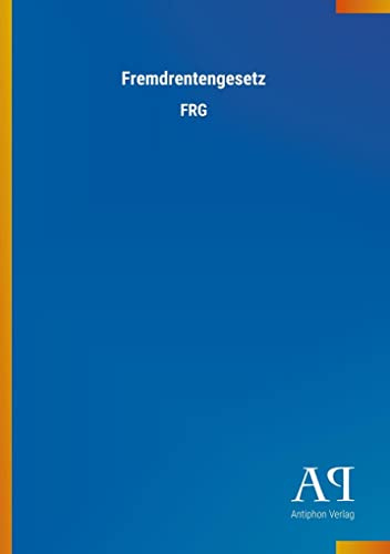 Fremdrentengesetz: FRG