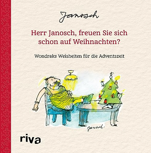 Herr Janosch, freuen Sie sich schon auf Weihnachten?: Humorvolles Geschenk für Advent, Nikolaus, Weihnachten und Geburtstag (Wondrak, Band 6)