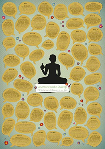 Die Am-Arsch-vorbei-Challenge: Rubbelposter: In 52 Wochen zu mehr Gelassenheit und Glück