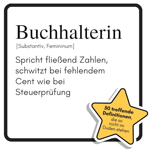 Buchhalterin: Spricht fließend Zahlen, schwitzt bei fehlendem Cent wie bei Steuerprüfung. Das lustige Geschenkbuch für Mann, Frau, Kollege, Freund zu Geburtstag, Weihnachten