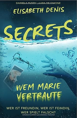 Secrets: Wem Marie vertraute